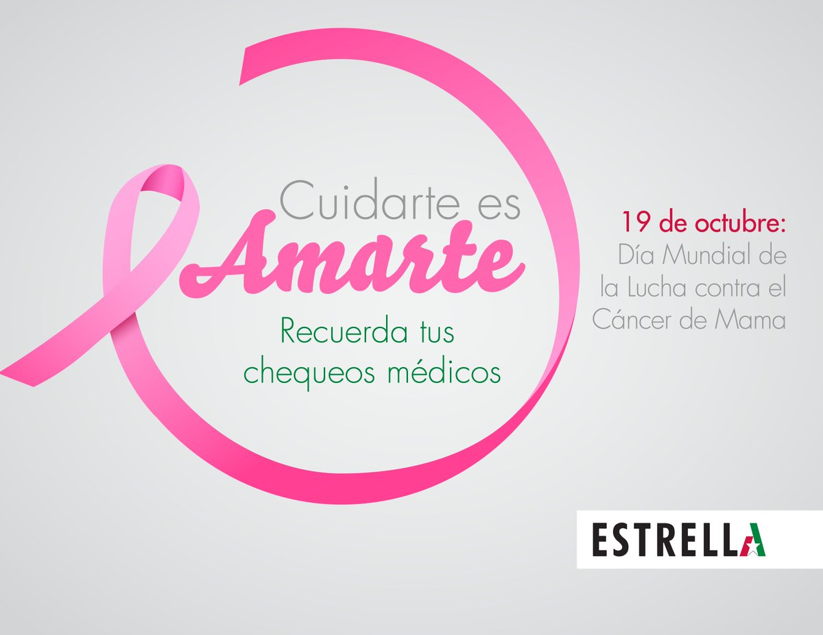¡Cuidarte de es Amarte! Recuerda tus chequeos médicos 
Día mundial de la lucha contra el Cáncer de mama
