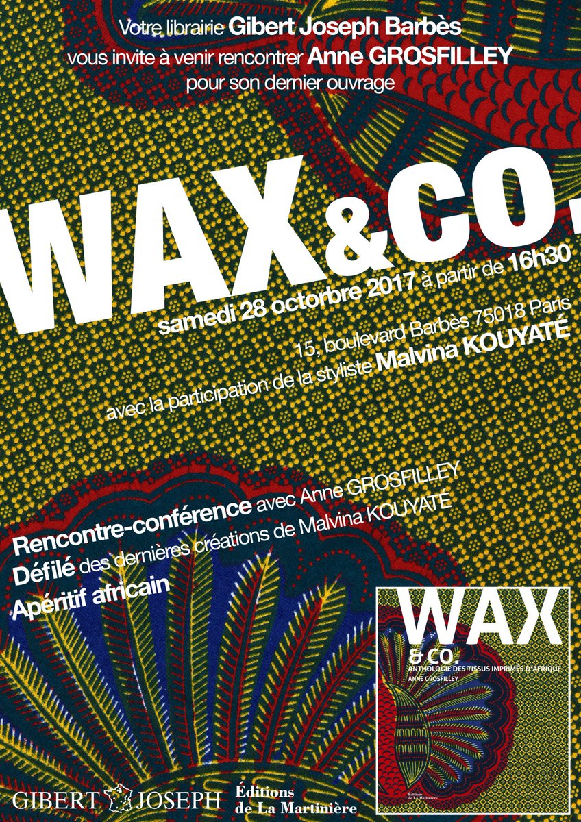 GibertJoseph18's tweet photo. @ed_lamartiniere #wax #Mode Anne Grosfilley présentera son ouvrage autour d'une rencontre sur le Wax le 28/10 avec 1 défilé @GibertJoseph18 https://t.co/N8rZ1LnvWw