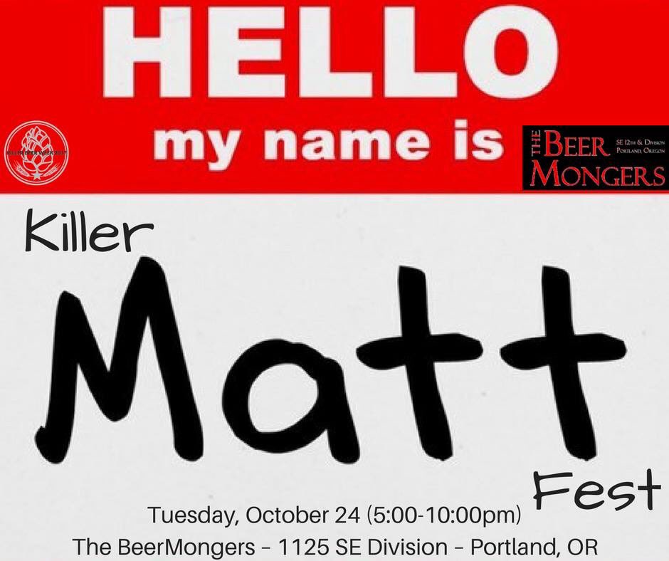 TheBeermongers's tweet photo. Part of @BREWPUBLIC’s #KillerBeerWeek #kbw17 join us for MattFest featuring #craft Beer from brewers named #Matt. Tuesday Oct. 24. 5-10pm. https://t.co/csAwCjEveb
