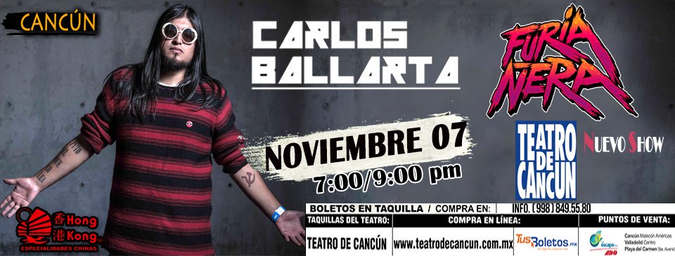 Cancunissimo1's tweet photo. Carlos Ballarta en Cancún. No te pierdas su show 'Furia Ñera' este 7 de noviembre en el @teatrodecancun. https://t.co/tndZJVOV8m