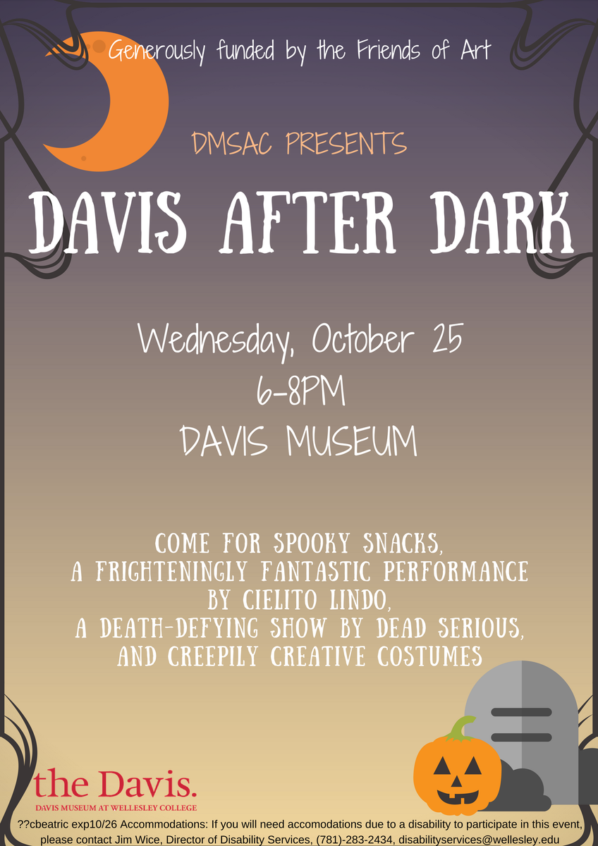 theDavisMuseum's tweet photo. Davis After Dark is back! Wednesday, Oct 25th, 6-8PM Davis Museum Student Advisory Committee (DMSAC) @Wellesley #mydavis #dmsac #foa https://t.co/6ZGvFpDyz0