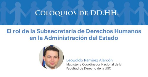 derechouc's tweet photo. 02/10 Coloquios de DD.HH.: El rol de subsecretaría de Derechos Humanos en la administración del Estado https://t.co/g7JySeuJAa @DerechoUST https://t.co/jO9Pfb15id