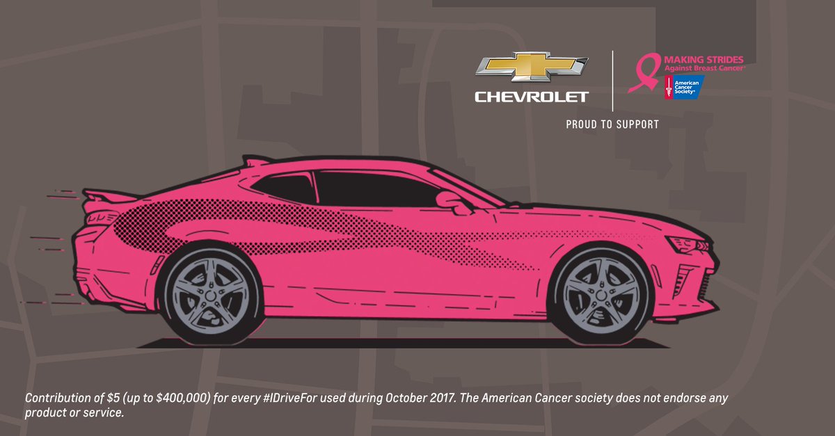chevrolet's tweet photo. #IDriveFor is back! RT &amp; we'll contribute $5 to @AmericanCancer during the month of October. https://t.co/ewjLu4MoCw
