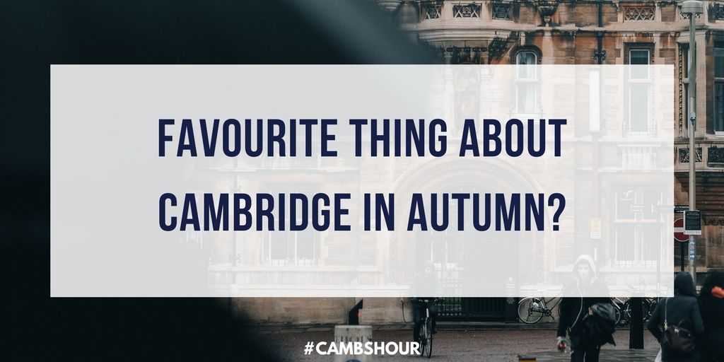 Whats the best thing about #Cambridge in autumn? | #cambshour