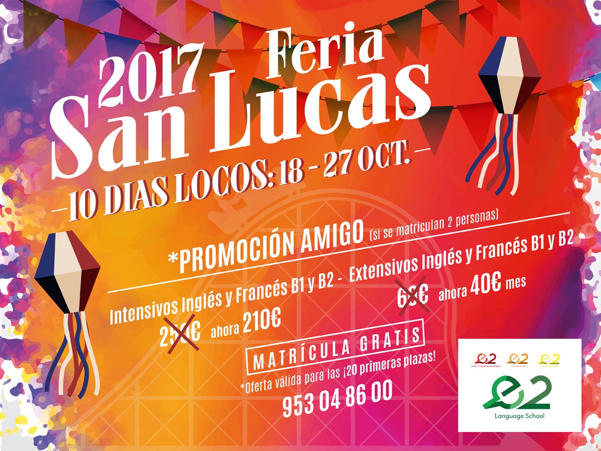 E2Formacion's tweet photo. ‼10 #DÍAS #LOCOS #FERIA SAN #LUCAS.‼ ☎ 953 04 86 00.
#PROMOCIÓN #AMIGO: sólo si os matriculáis juntos en #Inglés y #Francés #B1 y #B2 https://t.co/VjdAdCBcPM