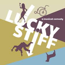 Just seen the totally adorable early Ahrens &amp; Flaherty musical LUCKY STIFF at <a href="/TheUnionTheatre/">The Union Theatre</a>; a madcap musical farce with great tunes.