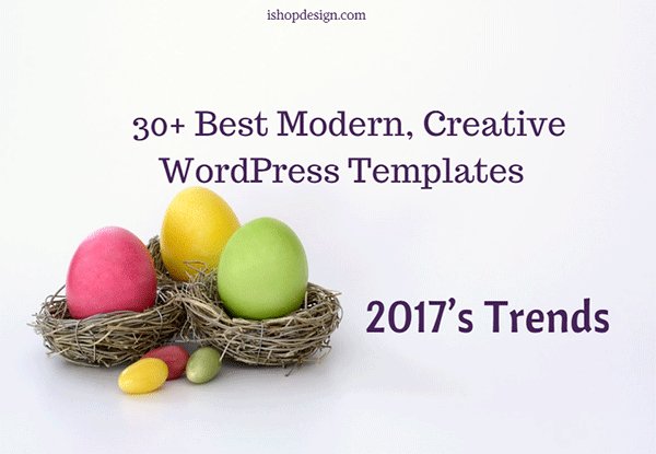 DesignIshop's tweet photo. 30+ Best Modern, Creative #WordPress #templates For 2017’S #Trends 
#ecommerce #Website #WebsiteDesign #OnlineShop
https://t.co/7n8qULvf5l https://t.co/tr6RzC6ker