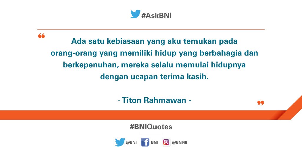 Meski terdengar sederhana, berterima kasih bisa menyenangkan hati sesama :) #BNIQuotes