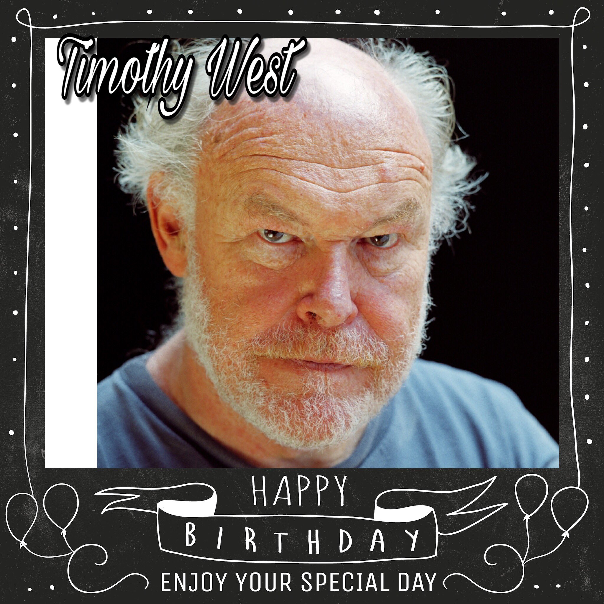 Happy Birthday to Timothy West, Chris Cowdrey, Martin Taylor, David Profumo, Richard Loncraine, Patrick Hughes    