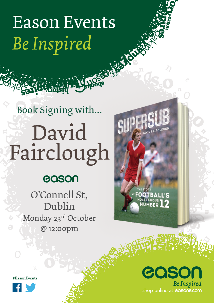easons's tweet photo. Meet @DFairclough12 in @easons O'Connell St. Dublin this Monday at 12pm and pick up a signed copy of 'Supersub' #EasonEvents https://t.co/3rHmWBwivO
