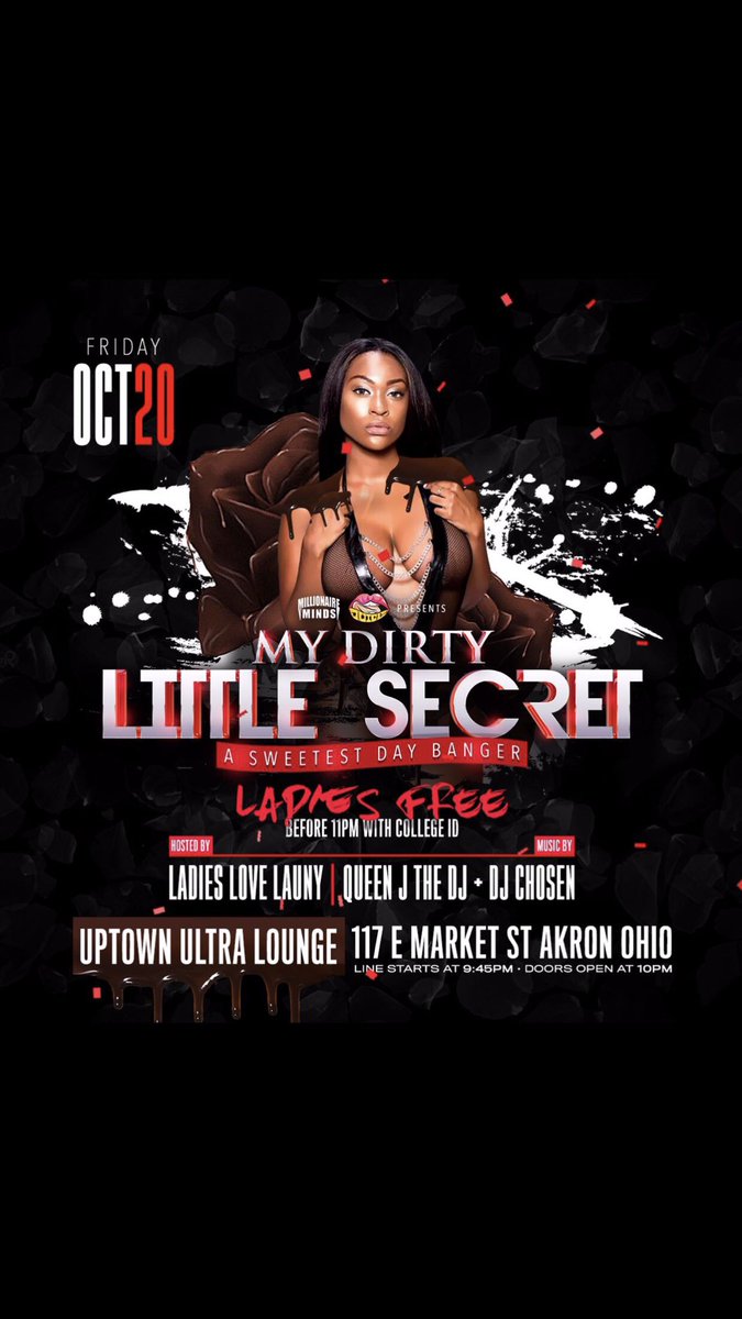 _1Juice's tweet photo. October 20th #MyDirtyLittleSecret Host @ladieslovelauny @dj_chosen_ @queennjthedj @_1Juice @millionaireminds1 #JoinUsInCreatingEntertainment https://t.co/laW0WLDfcX