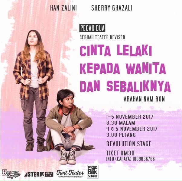 RevolutionStage's tweet photo. Projek #PecahDua oleh @KhairunazwanRS &amp; @_Nam_Ron_!

•1-5 November 2017
•RM30
Usha poster untuk lebih info!

📲 https://t.co/PimVSSAnzp https://t.co/cfXiGjdu33