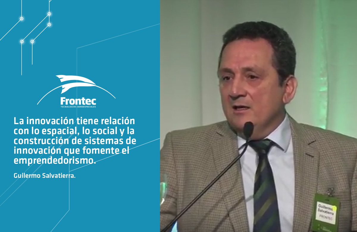 FRONTECAg's tweet photo. "La innovación tiene relación con lo espacial, lo social y la construcción de sistemas de 
innovación" @guillesat, CEO de #Frontec. https://t.co/fDTycfvfiO