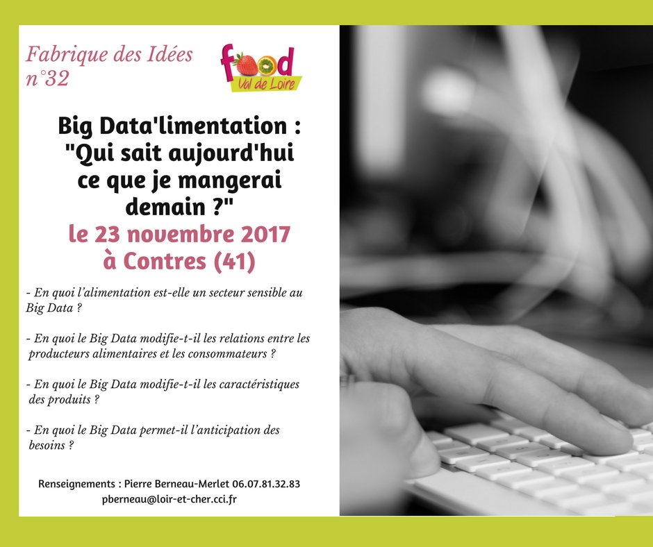 FoodValdeLoire's tweet photo. 23-11-2017 : 32e #FabriquedesIdées "Big Data'limentation : Qui sait aujourd'hui ce que je mangerai demain ?" 🤔💻📱🛒 #bigdata #Alimentation https://t.co/NGrWsqtmqN
