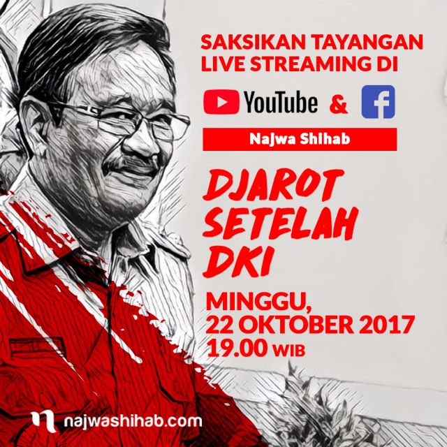 "Djarot Setelah DKI",  Minggu 22 Okt jam 19 WIB hanya di LIVE Streaming You tube &amp; FB #NajwaShihab. Ada yg mau ikut tanya?