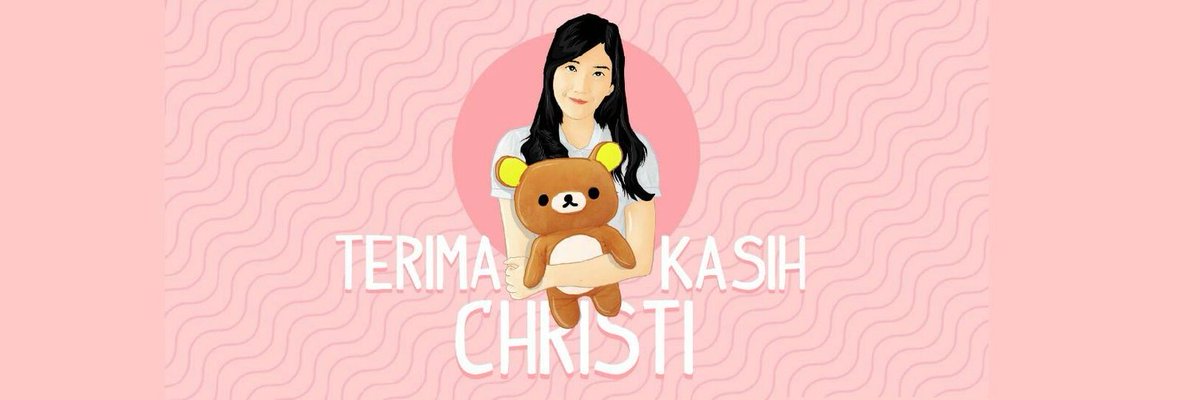 Headernya juga, silahkan :"
#TerimakasihChristi #WeLoveChristi