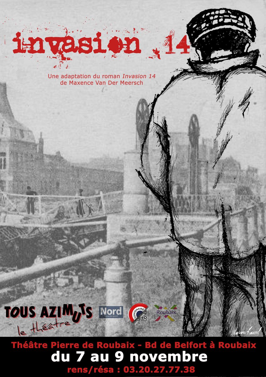 TousAz's tweet photo. INVASION 14 d'après M.Van Der Meersch // MER 08 NOV 17 à 19H00 //  Théâtre Pierre de Roubaix, 78 Bld de Belfort // Rens: 03 20 27 77 38 https://t.co/VqnDMlSCFh
