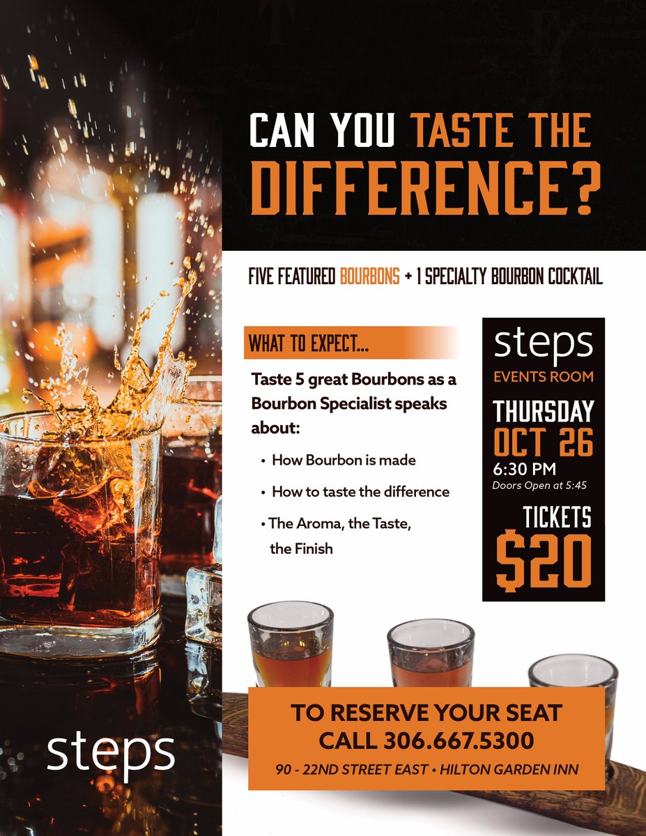 StepsLounge's tweet photo. You're invited to come and Taste the Difference! Bourbon tasting in Steps Event Room for only $20! Call 306-667-5300 to reserve! https://t.co/psNJLpDSlK