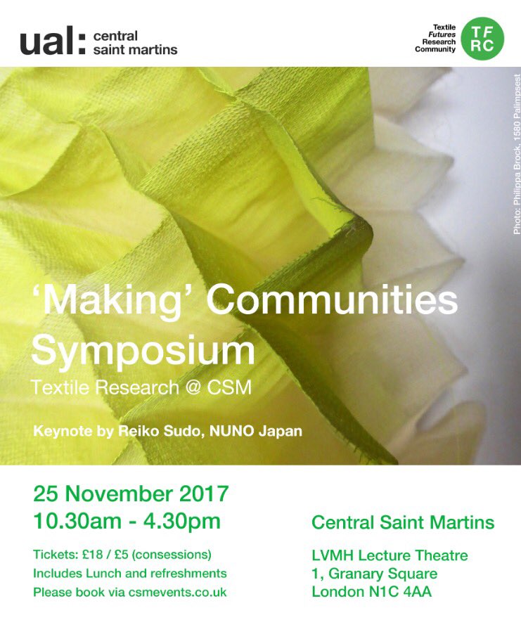 TFRCtextiles's tweet image. Tickets for our #makingcommunities symposium now available via csmevents.co.uk #textileresearch @CSM_news