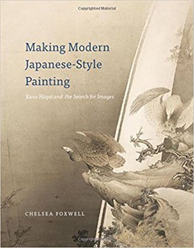 caareviews's tweet photo. Erin Schoneveld reviews Making Modern Japanese-Style Painting: Kano Hōgai and the Search for Images. https://t.co/lI9JWakLWi https://t.co/LJcuqFmwSH