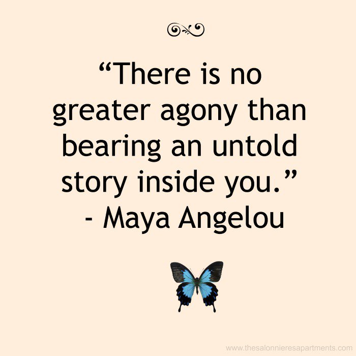 byMorganWright's tweet photo. There is no greater agony than bearing an untold story inside you. 
- Maya Angelou #WhyIWrite https://t.co/RljIqidTHB