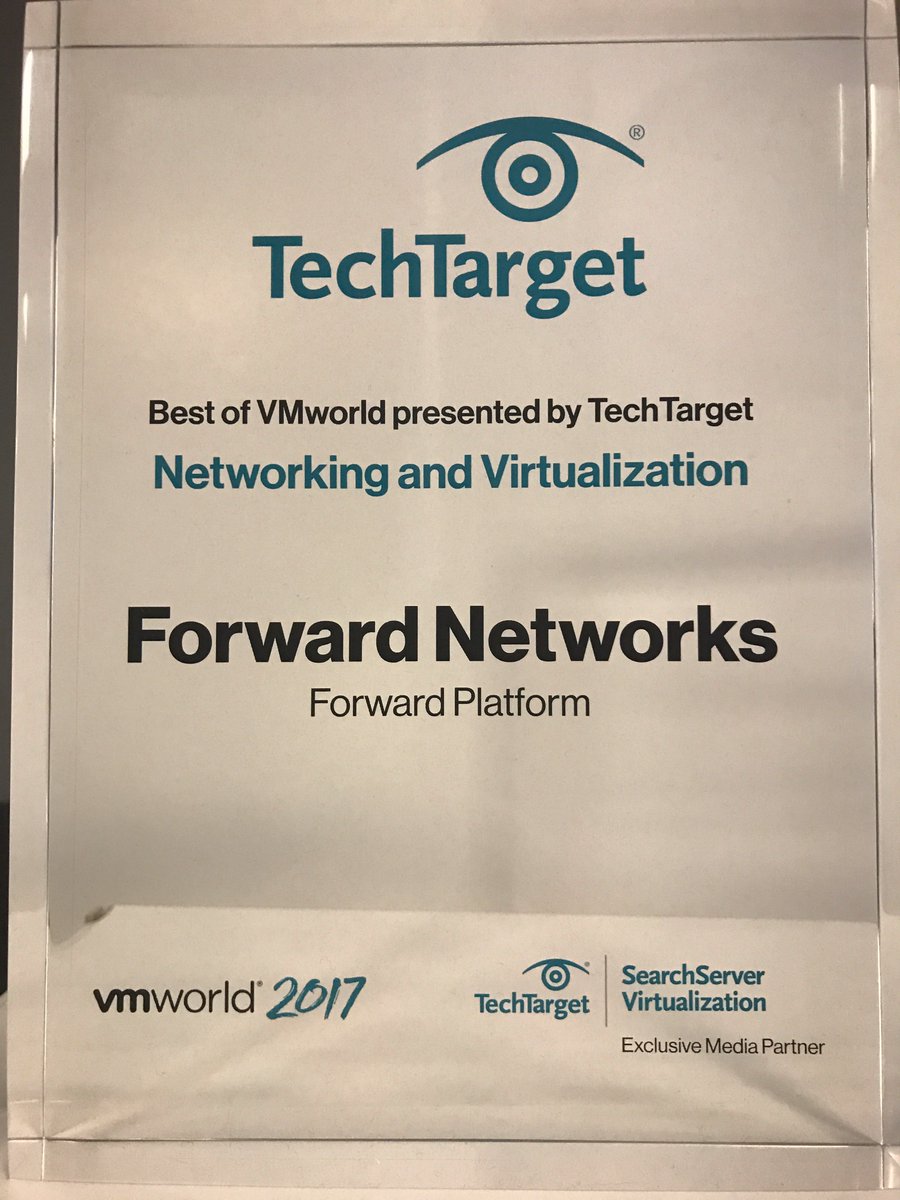 FwdNetworks's tweet photo. The @TechTarget Best of #VMWorld2017 plaque is here! Request a demo now to learn why we got this award: https://t.co/vCXFfgYqDw https://t.co/5LZkB2seaQ