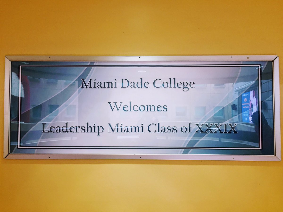RiseUp305's tweet image. .@MDCollege welcomes the #LeadershipMiami Class #LM39 @MiamiChamber Creating the future leaders for the City of Miami