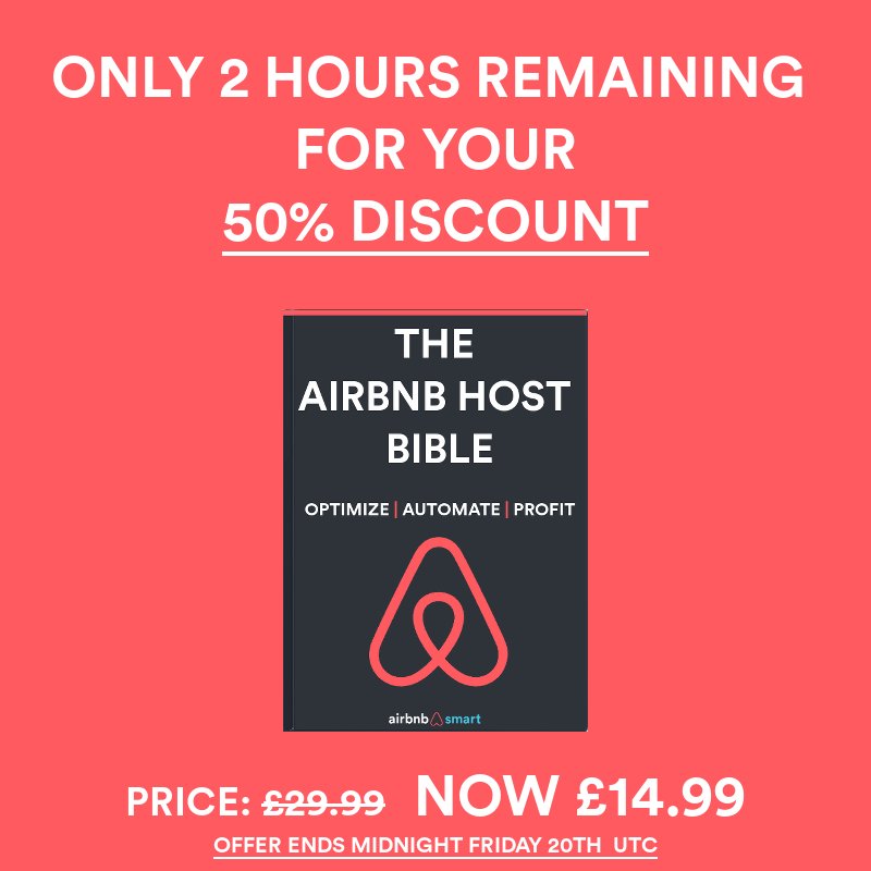 Just 2 Hours left guys to grab your copy of the Airbnb Host Bible at 50% Discount (Only £14.99).  Don't miss out! airbnbsmart.com/airbnb-host-bi…