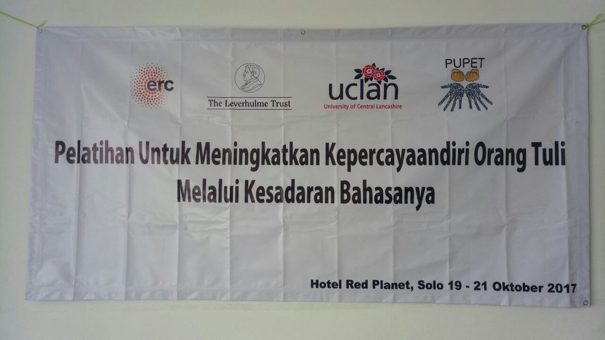 Pelatihan utk Meningkatkan Kepercayaan Diri Orang Tuli melalui Kesadaran Bahasanya. Kerjasama <a href="/gerkatinsolo/">Gerkatin Solo</a> - PUPET - UCLan 19-21 Okt 2017