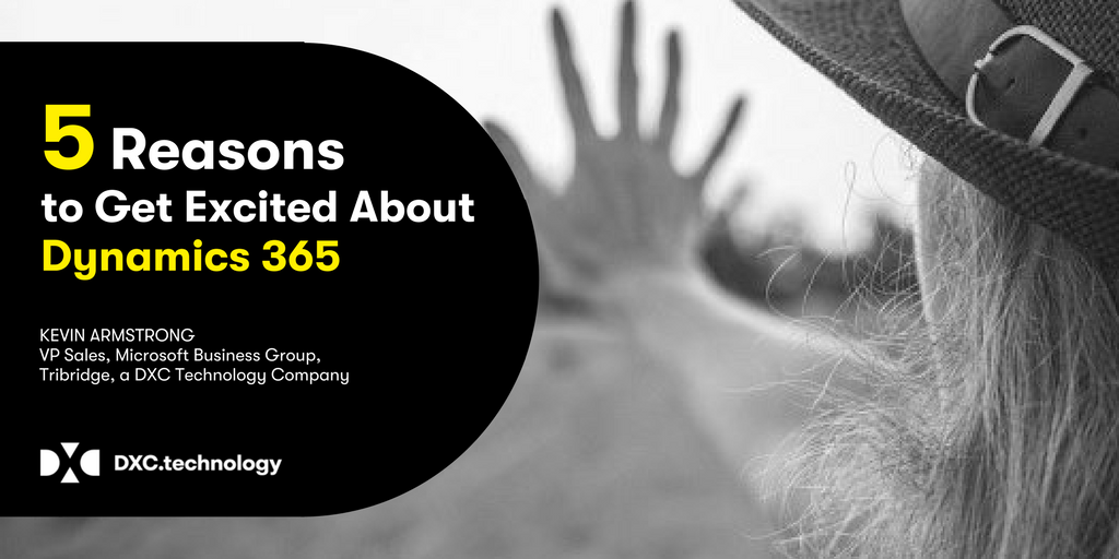 DXCTechnology's tweet photo. Enterprises should be excited with the direction @Microsoft is taking with #Dynamics365. Here’s why. https://t.co/56JMMLGhBa https://t.co/PHw9TNkY8w