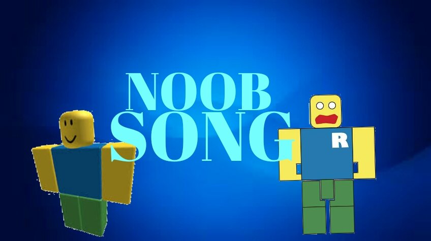 Roblox  Noob Song 