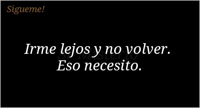 iSrMisterio's tweet photo. Irme lejos y no volver. Eso necesito. https://t.co/9F1GT0d6A6