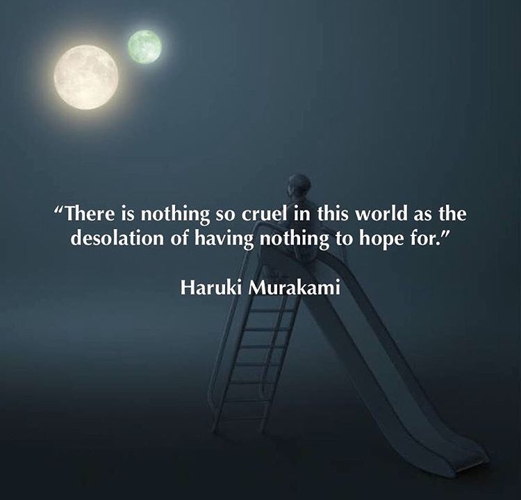 ritanunes_'s tweet photo. “There is nothing so cruel in this world as the desolation of having nothing to hope for “💗 Haruki Murakami #quote #quoteoftheday #bestauthor #books #love #hope https://t.co/Zf9wAZbyZY