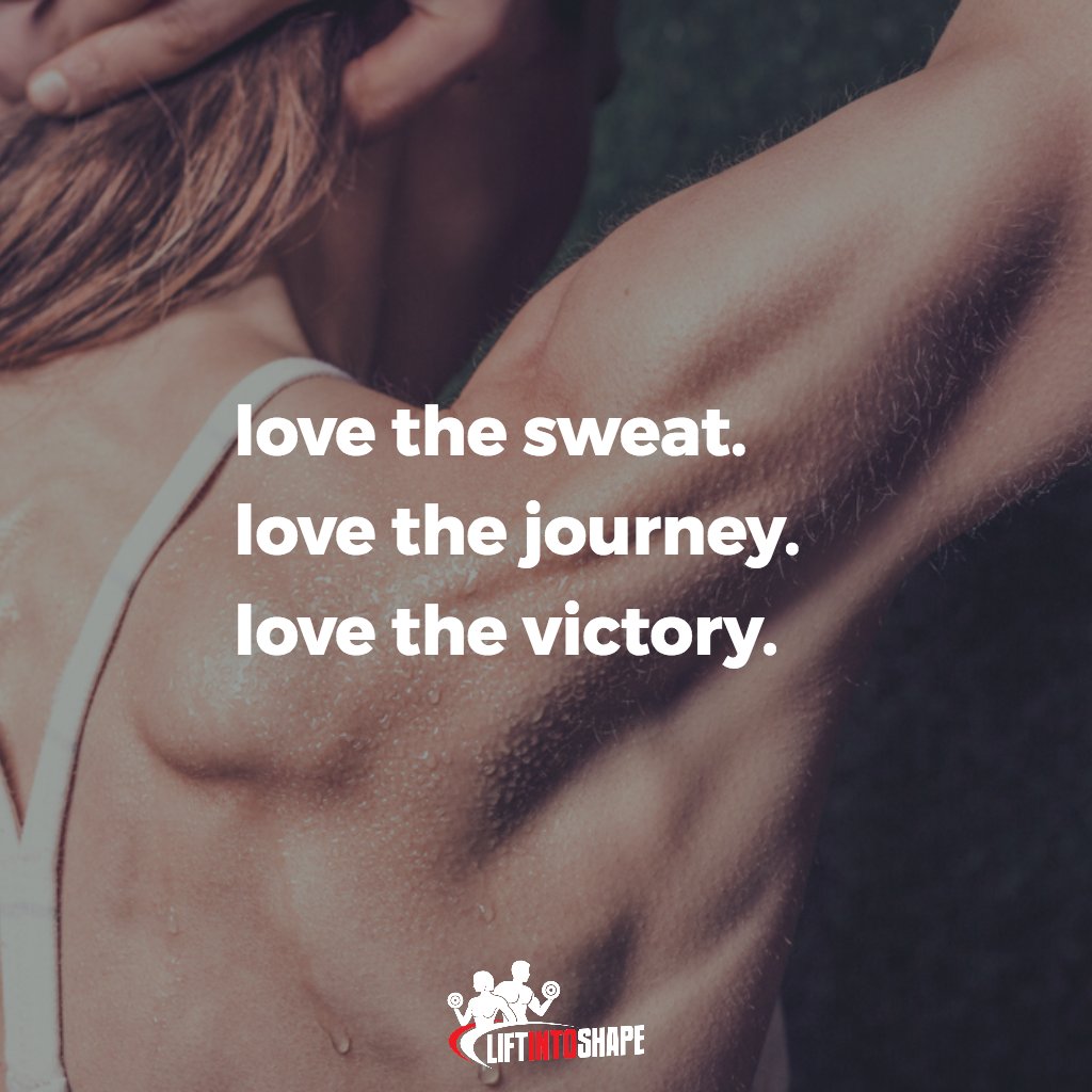 LiftIntoShape's tweet photo. love the sweat. love the journey. love the victory. #workout #gymmotivation #workoutmotivation #motivation #fitnessmotivation #liftintoshape https://t.co/efkBPnWrjK