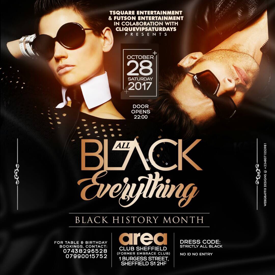 tsquarents's tweet photo. #BlackHistoryMonth #AllBlackEverythingParty
@AreaClubSheffield
#NoIdNoEntry Pls
Doors Open 22:00
#DontMissOut. @Sheffieldis @ACSSheffield https://t.co/3IBJr3YWOW