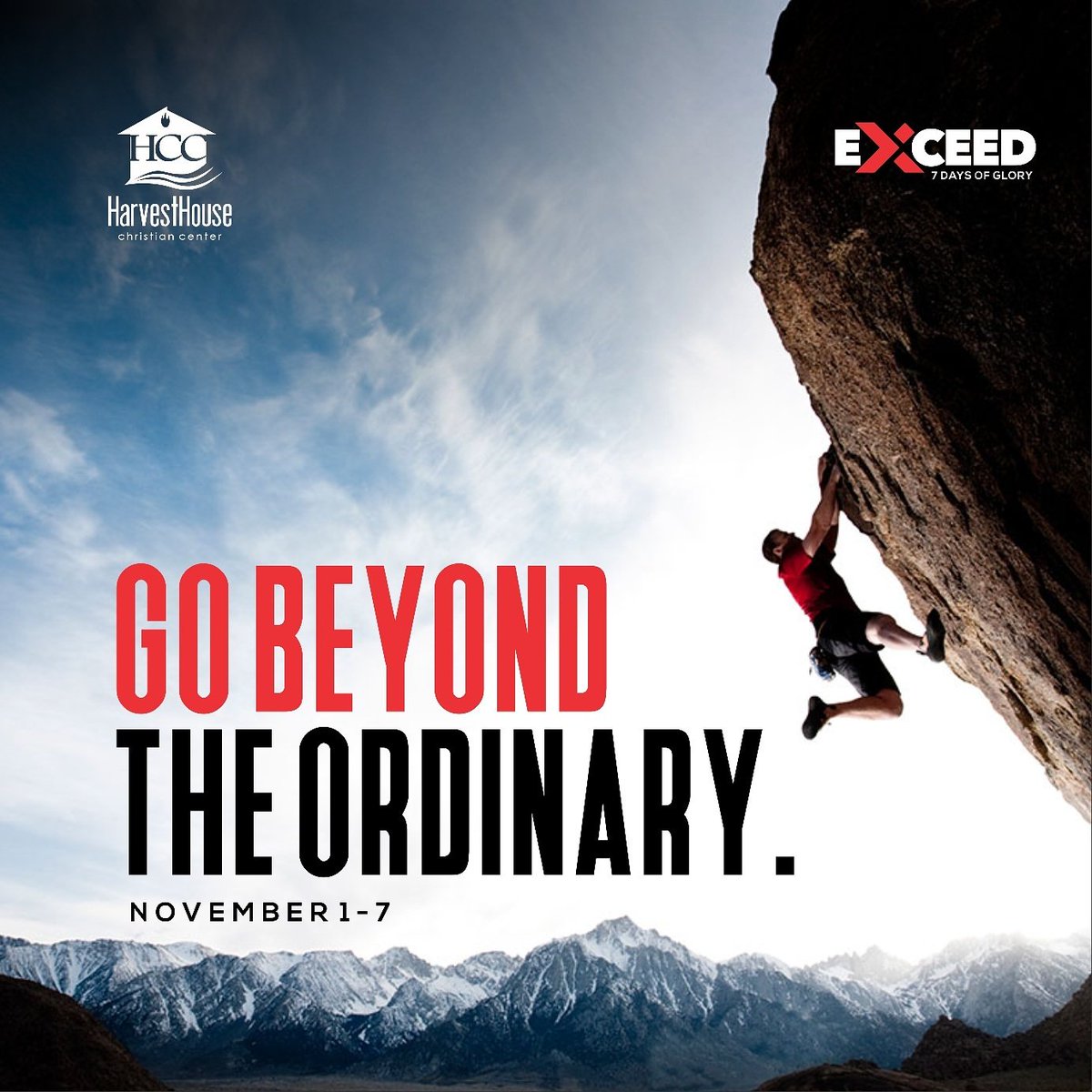harvesthouseng's tweet photo. You were created to transcend the ordinary .
#exceed the limits. 
.
.
November 1-7,2017

#Exceed2017 
#7daysofglory https://t.co/zWdTL8wd3N