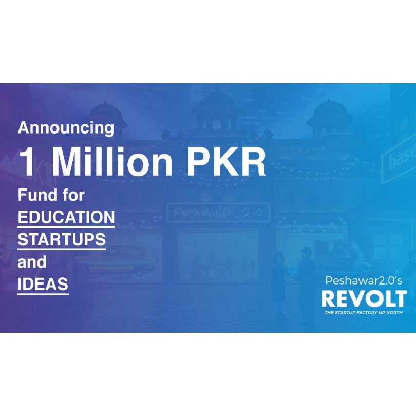 peshawar2o's tweet photo. Education ideas &amp; startups selected into Revolt wld be able to apply for a RKR 1M fund.

What r u wtng for? Apply at https://t.co/pHmeXiikoI https://t.co/kOPTpbBUrZ