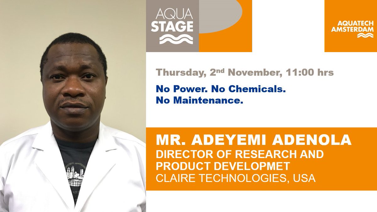 Aquatech's tweet photo. One of the speakers at #Aquatech Amsterdam 2017 is Mr. Adeyemi Adenola from @clairetech: https://t.co/Xk4B81LeLr