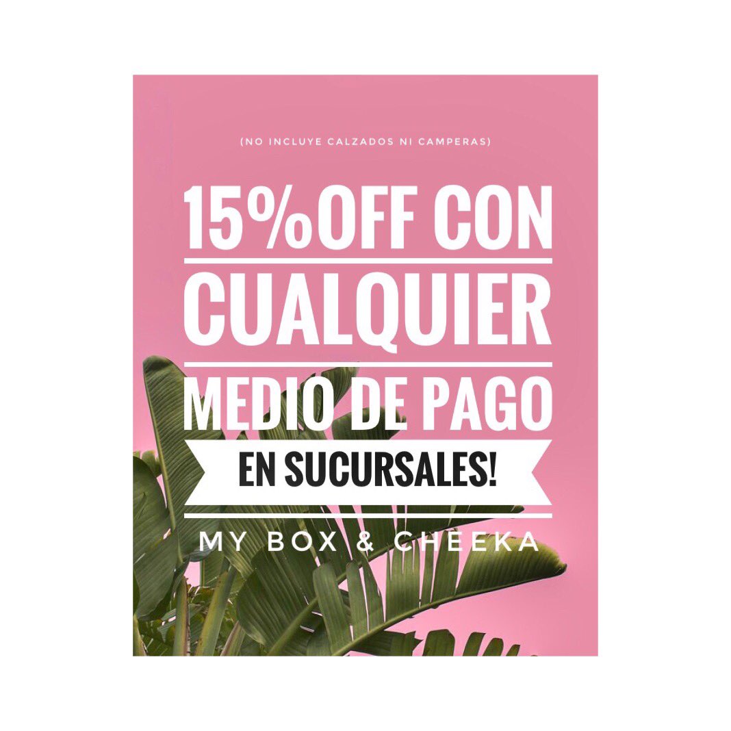 cheekastoreok's tweet photo. 15%OFF CON CUALQUIER MEDIO DE PAGO EN SUCURSALES! (no incluye calzados ni camperas) 🖤 https://t.co/eEgbe8tRTq