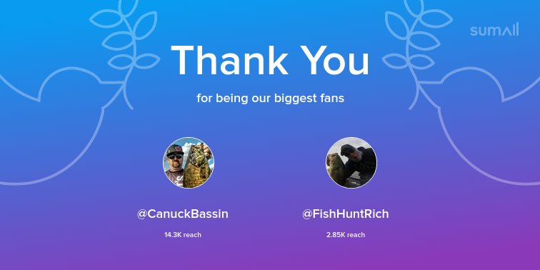Our biggest fans this week: <a href="/CanuckBassin/">CANUCK BASSIN</a>, <a href="/FishHuntRich/">Rich Faragher</a>. Thank you! via sumall.com/thankyou?utm_s…