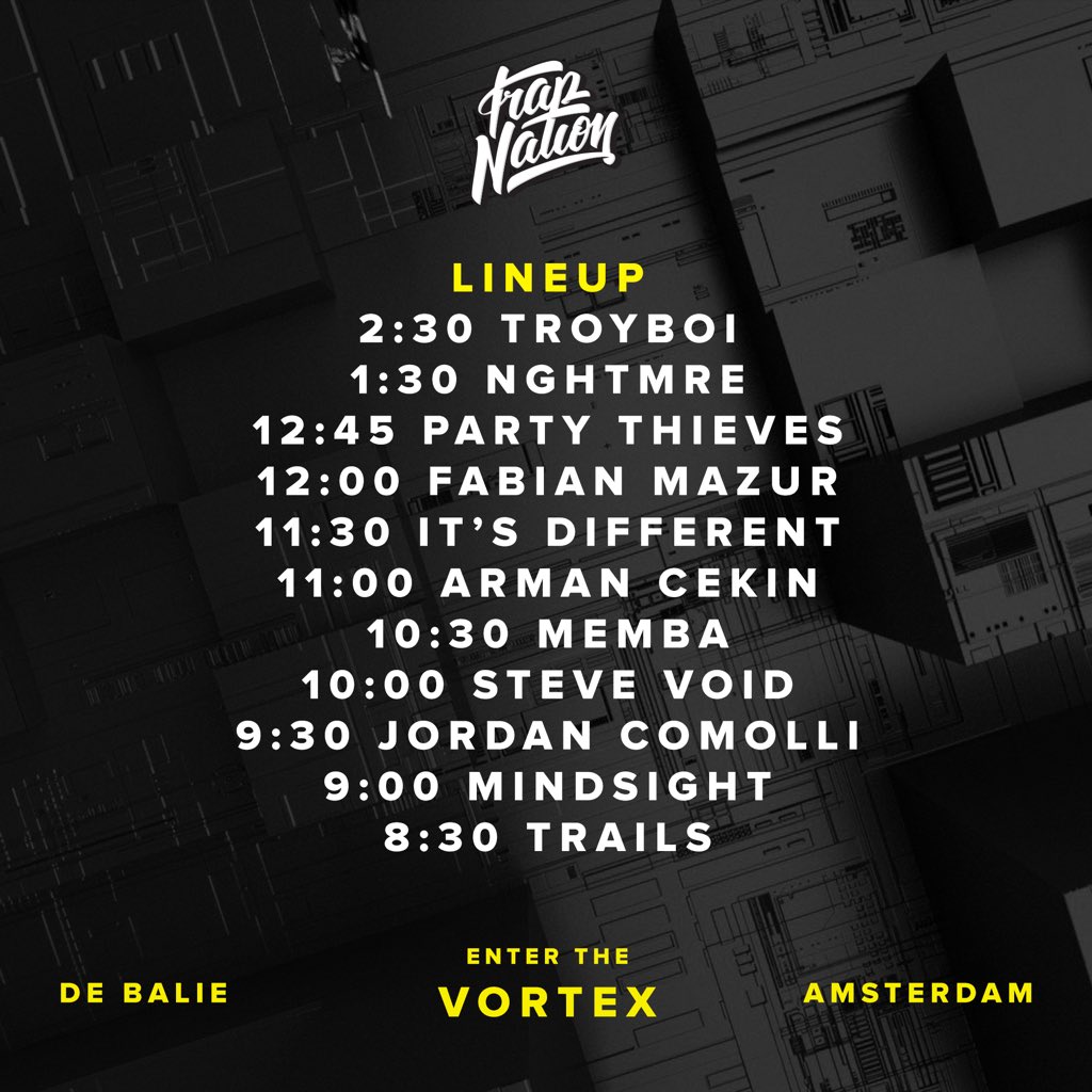 AllTrapNation's tweet image. Dream lineup, tonight. Amsterdam 🔥