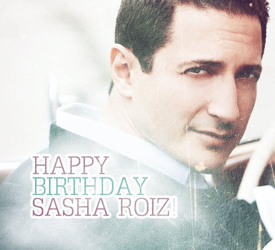 Happy Birthday Sasha Roiz!  