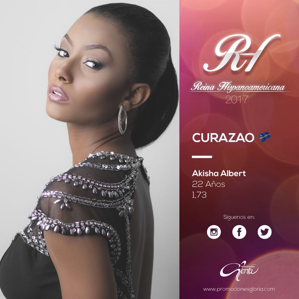 ¡Conocemos oficialmente las candidatas a #ReinaHispanoamericana2017!

Akisha Albert, Miss Curazao
Edad: 22 Años
Estatura: 1.73 cm