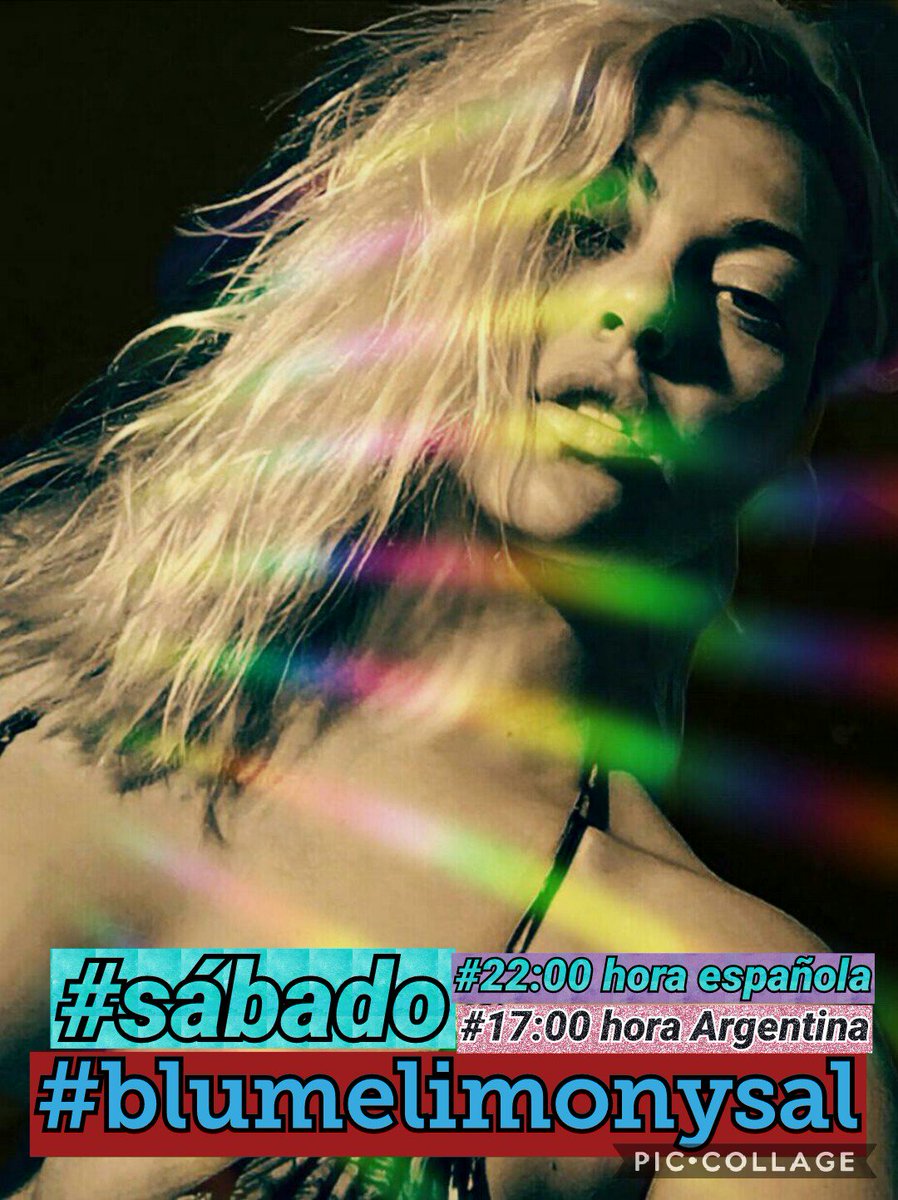 raquelz20's tweet photo. @limonysalOK, hoy sábado  @DanielaBlume.#blumelimonysal.22:00 hora española y 17:00 hora Argentina. Enlace: https://t.co/IOyzFO42ve?amp=1 https://t.co/fi7qChKuZQ