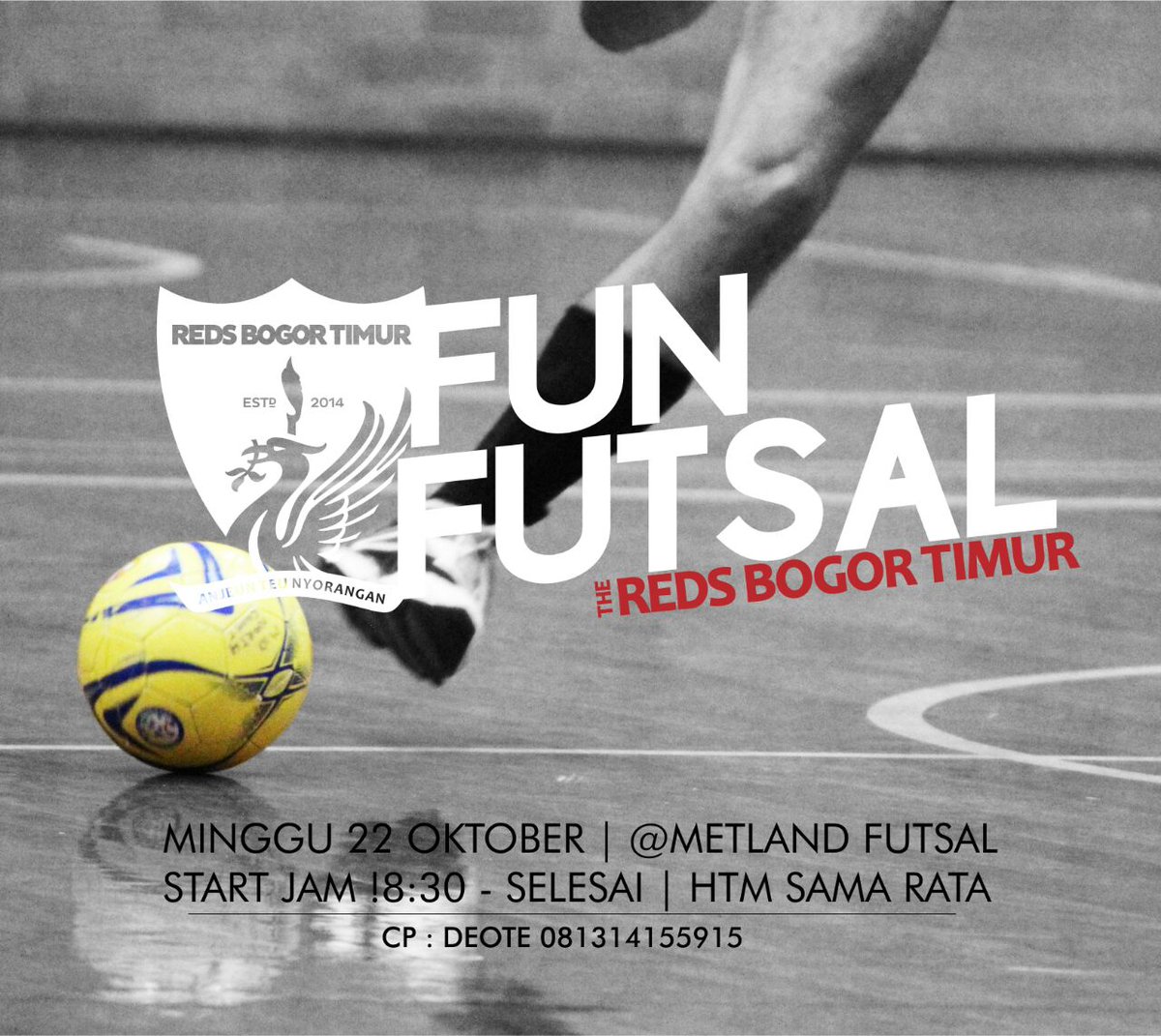 Reds_BogorTimur's tweet photo. Fun Futsal @Reds_BogorTimur 
•Venue Metland Futsal (Samping Metropolitan Mall Cileungsi)
•Minggu 22-10-17
•Start jam 18:30
•Htm bagi rata https://t.co/74YiyU0qxv