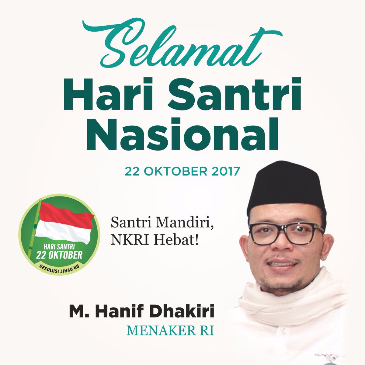 Selamat Hari Santri Nasional 2017. Santri Mandiri. NKRI Hebat! #HariSantri2017 <a href="/hanifdhakiri/">MHD</a>