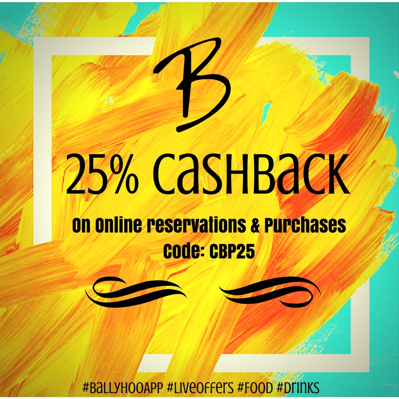 BallyhooToday's tweet photo. 25% cashback with #BallyhooApp on Reservations & Purchases!
#LiveOffers #Food #Drinks https://t.co/h0zL9dPgu6
