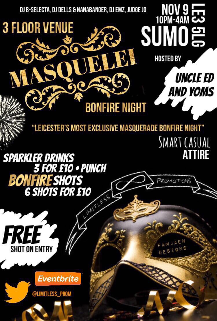 AkosuaKira_'s tweet photo. #MasqueLei  #LimitlessEvents back again baby!!  9th NOV 

BONFIRE NIGHT!! 

Smart casual people! 

Hurry up and get your early bird tickets! https://t.co/2lOfQSmnMq