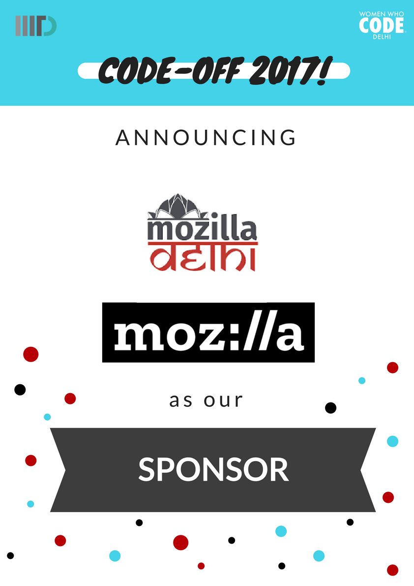 WWCode_Delhi's tweet image. Thank you @mozpacers for sponsoring #CodeOff ! ❤️