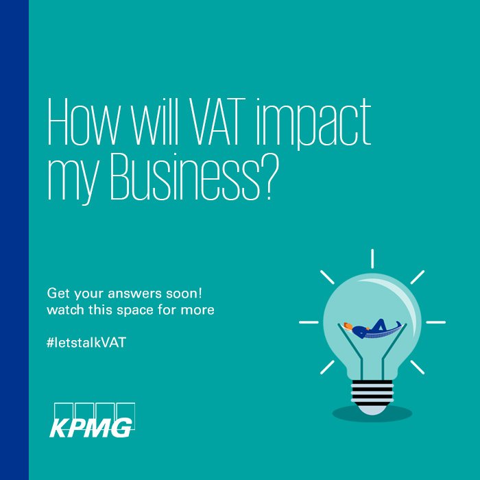 KPMG_Kuwait's tweet photo. How will #VAT impact your #business? Will the #entrepreneurs witness growth ? Watch this space for more. #LetstalkVAT https://t.co/F2KGfMrk44